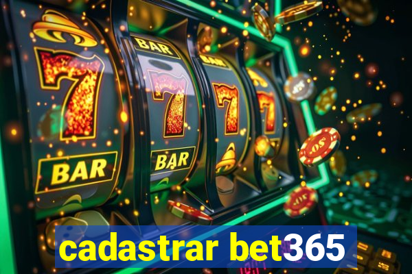 cadastrar bet365